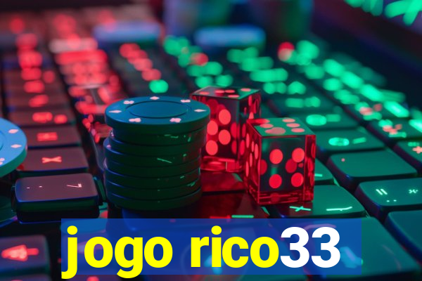 jogo rico33